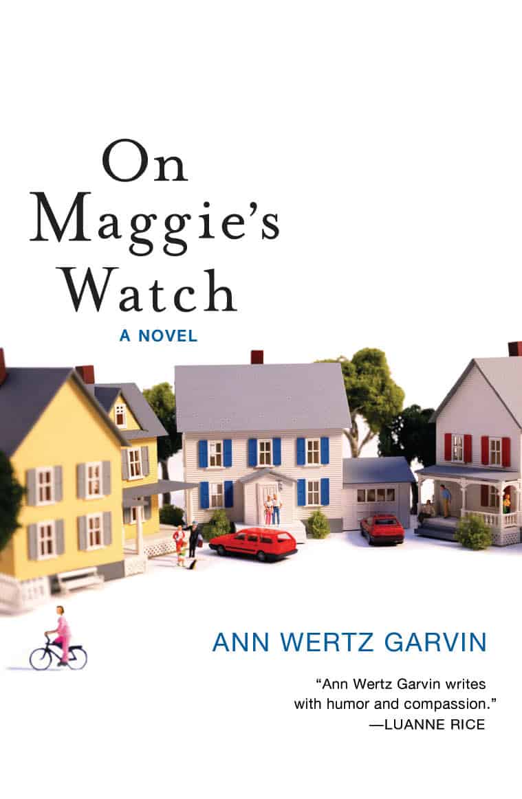On Maggie's Watch, Ann Garvin Author